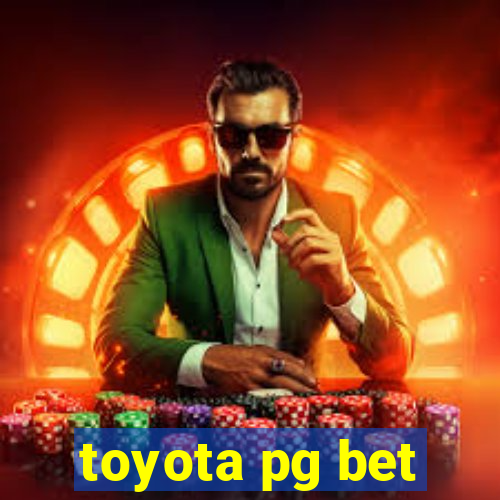 toyota pg bet